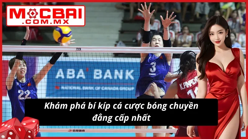 Bóng Chuyền - Hình Thức Cá Độ Thể Thao Hot Nhất Mocbai 2025 7 Khám phá bí kíp cá cược bóng chuyền cực chuẩn