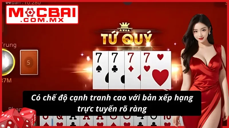 Trải Nghiệm Tiến Lên Miền Nam – Chơi Vui, Thắng Lớn TẠI Nhà Cái Mocbai 4 Tiến Lên Miền Nam đưa ra cơ chế cạnh tranh rõ ràng
